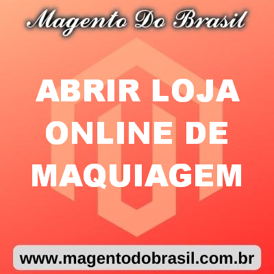 Abrir Loja Online de Maquiagem