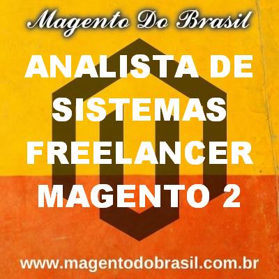 Analista de Sistemas Freelancer Magento 2