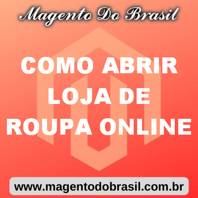 Como Abrir Loja de Roupa Online