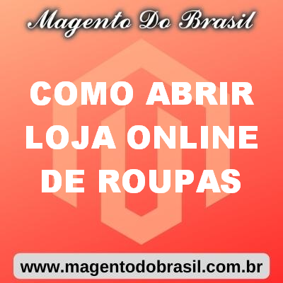 Como Abrir Loja Online de Roupas