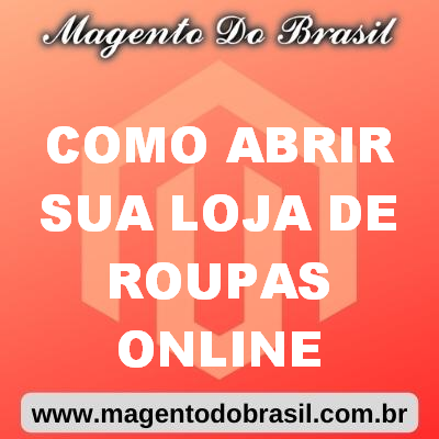 Como Abrir Sua Loja de Roupas Online