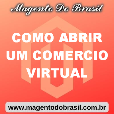 Como Abrir Um Comercio Virtual