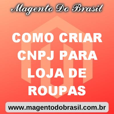 Como Criar CNPJ para Loja de Roupas