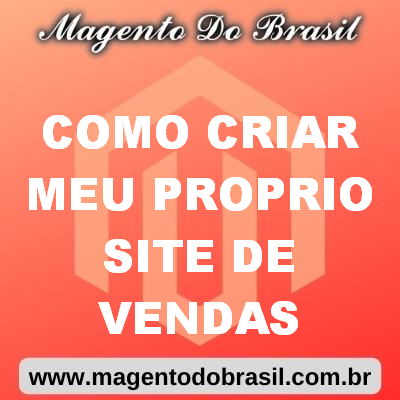 Como Criar Meu Próprio Site de Vendas