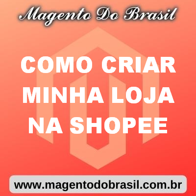 Como Criar Minha Loja na Shopee