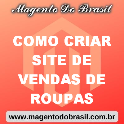 Como Criar Site de Vendas de Roupas