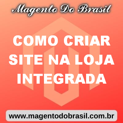 Como Criar Site na Loja Integrada