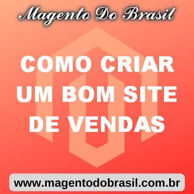 Como Criar Um Bom Site de Vendas