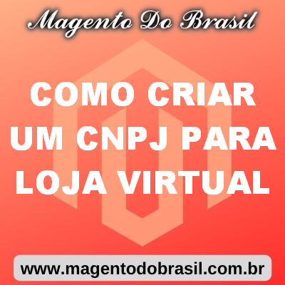 Como Criar Um CNPJ para Loja Virtual