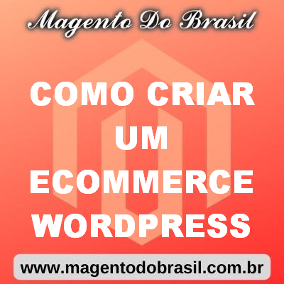 Como Criar Um Ecommerce Wordpress