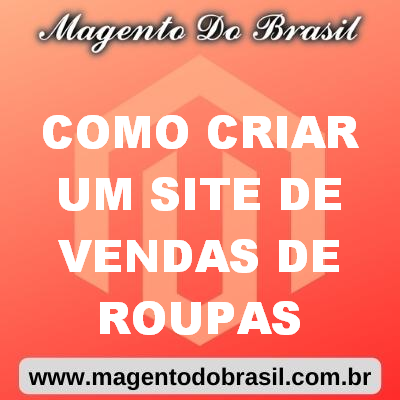 Como Criar Um Site de Vendas de Roupas