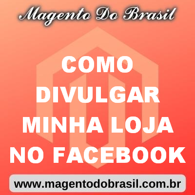 Como Divulgar Minha Loja no Facebook