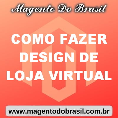 Como Fazer Design de Loja Virtual