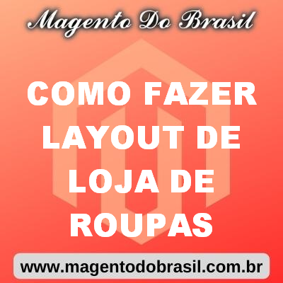 Como Fazer Layout de Loja de Roupas