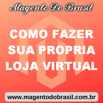 Como Fazer Sua Própria Loja Virtual