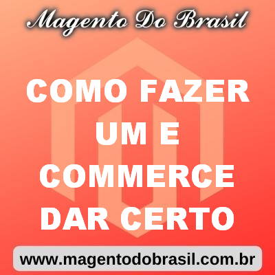 Como Fazer Um e Commerce Dar Certo