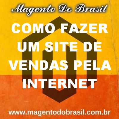 Como Fazer Um Site de Vendas Pela Internet