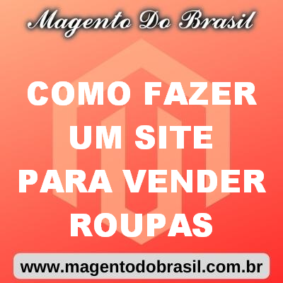 Como Fazer Um Site para Vender Roupas