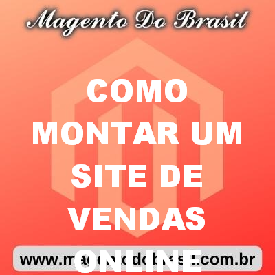 Como Montar Um Site de Vendas Online