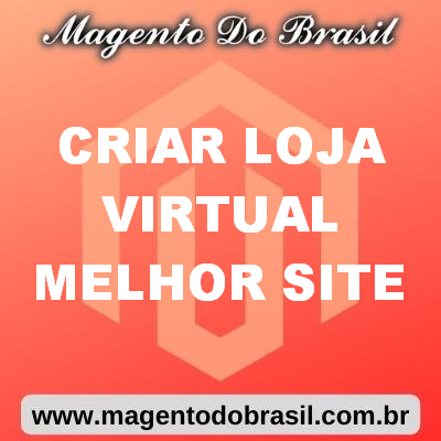 Criar Loja Virtual Melhor Site