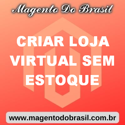 Criar Loja Virtual Sem Estoque