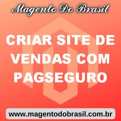 Criar Site de Vendas Com Pagseguro