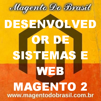 Desenvolvedor de Sistemas e Web Magento 2