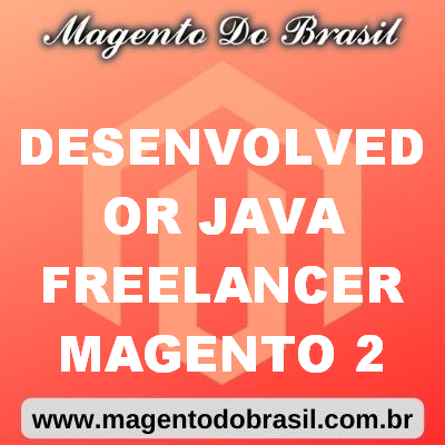 Desenvolvedor Java Freelancer Magento 2