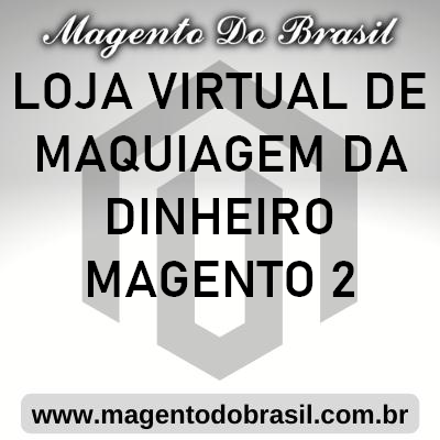 Loja Virtual de Maquiagem da Dinheiro Magento 2