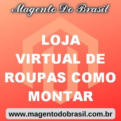 Loja Virtual de Roupas Como Montar