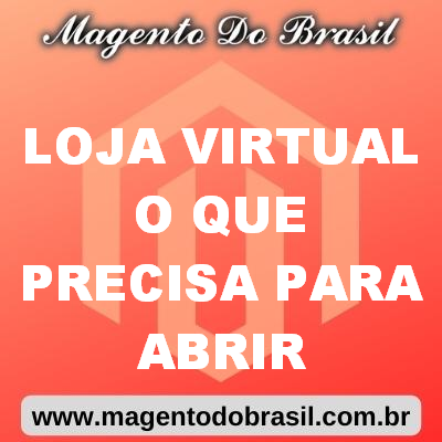 Loja Virtual o Que Precisa para Abrir