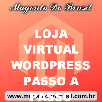 Loja Virtual Wordpress Passo a Passo