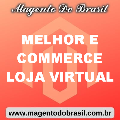 Melhor e Commerce Loja Virtual