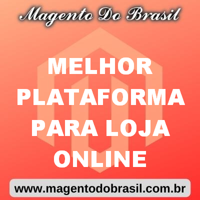 Melhor Plataforma para Loja Online