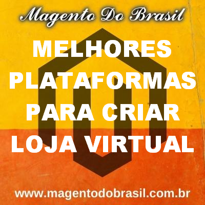 Melhores Plataformas para Criar Loja Virtual