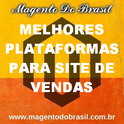 Melhores Plataformas para Site de Vendas