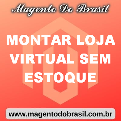 Montar Loja Virtual Sem Estoque