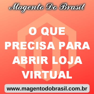 o Que Precisa para Abrir Loja Virtual