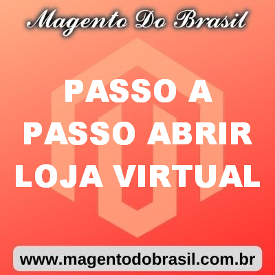 Passo a Passo Abrir Loja Virtual