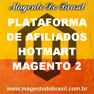 Plataforma de Afiliados Hotmart Magento 2