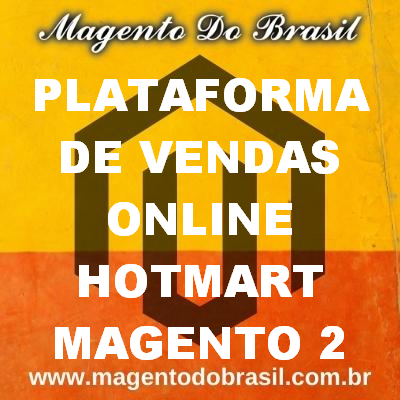 Plataforma de Vendas Online Hotmart Magento 2