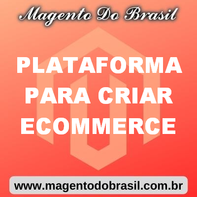 Plataforma para Criar Ecommerce