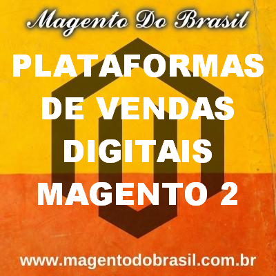 Plataformas de Vendas Digitais Magento 2