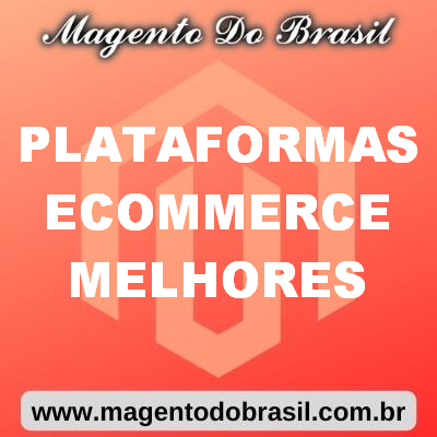 Plataformas Ecommerce Melhores