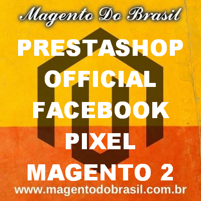 Prestashop Oficial Facebook Pixel Magento 2