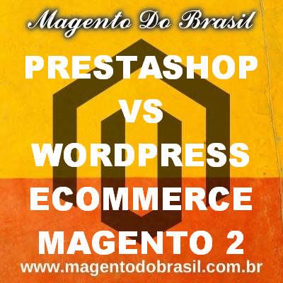 Prestashop Vs Wordpress Ecommerce Magento 2