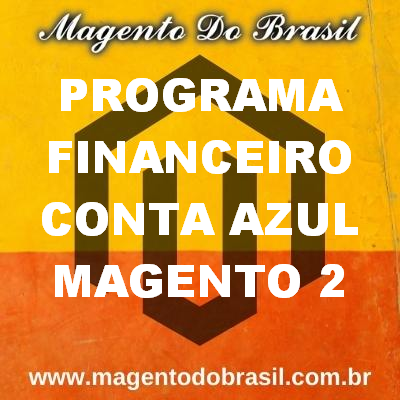 Programa Financeiro Conta Azul Magento 2