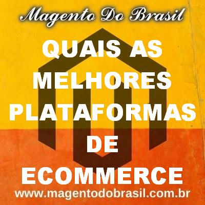 Quais as Melhores Plataformas de Ecommerce