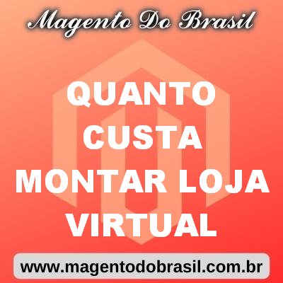 Quanto Custa Montar Loja Virtual