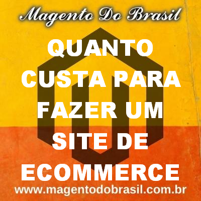 Quanto Custa para Fazer Um Site de Ecommerce